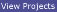 View Projects
